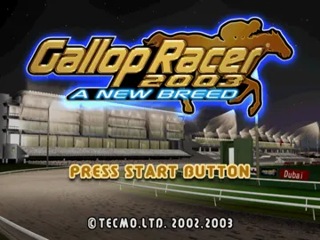 Gallop Racer 2003 - A New Breed screen shot title